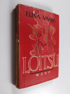 Elina Vaara : Loitsu : runoja