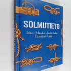 Geoffrey Budworth : Solmutieto : solmut, rihmaukset, lenk... - pikkukuva 1