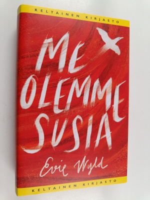 Evie Wyld : Me olemme susia
