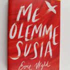 Evie Wyld : Me olemme susia - pikkukuva 1