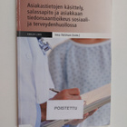 Asiakastietojen käsittely, salassapito ja asiakkaan tiedo... - pikkukuva 1