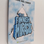 Andre Noel Chaker : The Finnish miracle : an inspiring mo... - pikkukuva 1