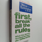 Marcus Buckingham : First, break all the rules : what the... - pikkukuva 1