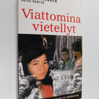 Gary A. Haugen : Viattomina vietellyt - pikkukuva 1