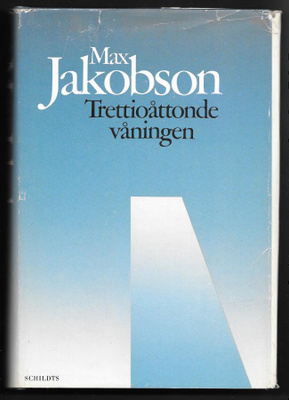 Jakobson, Max : Trettioåttonde våningen
