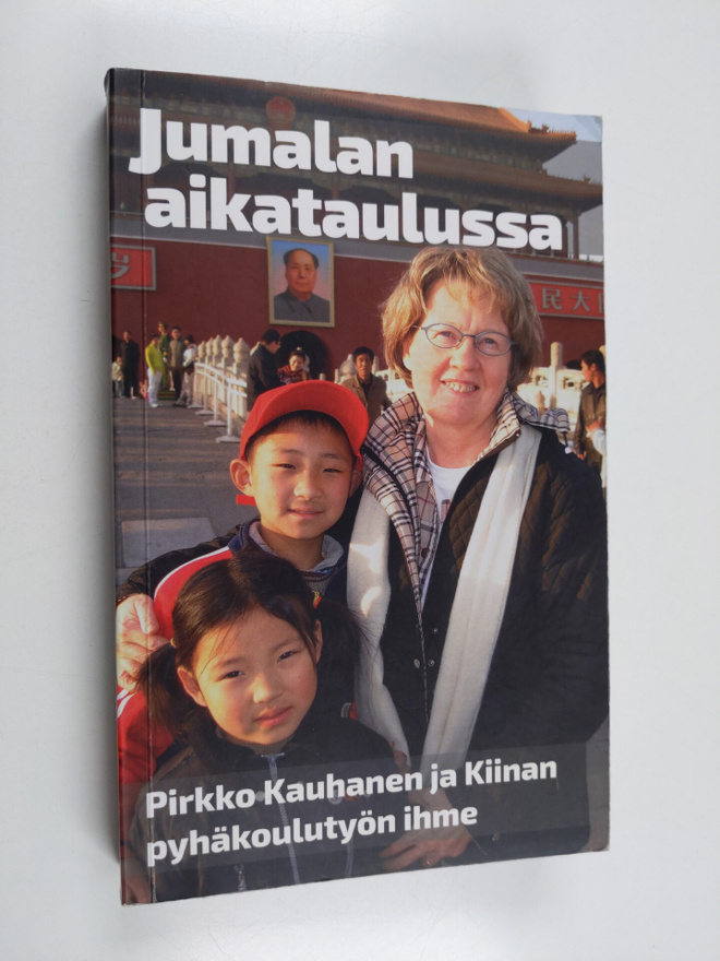 Pirkko Kauhanen : Jumalan aikataulussa : Pirkko Kauhanen ...