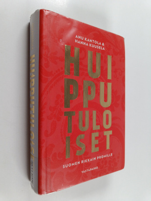 Anu Kantola ym. : Huipputuloiset
