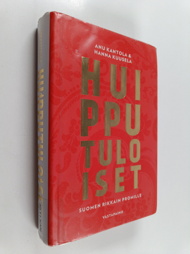Anu Kantola ym. : Huipputuloiset