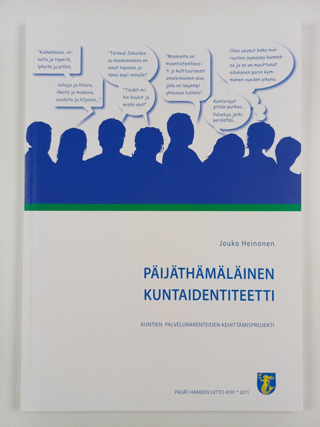 Jouko Heinonen : Päijäthämäläinen kuntaidentiteetti : kun...