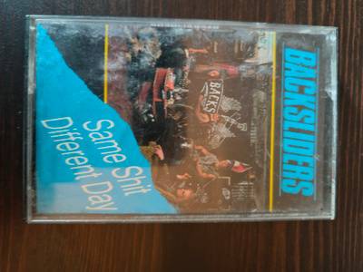 Backsliders : Same Shit, Different Day