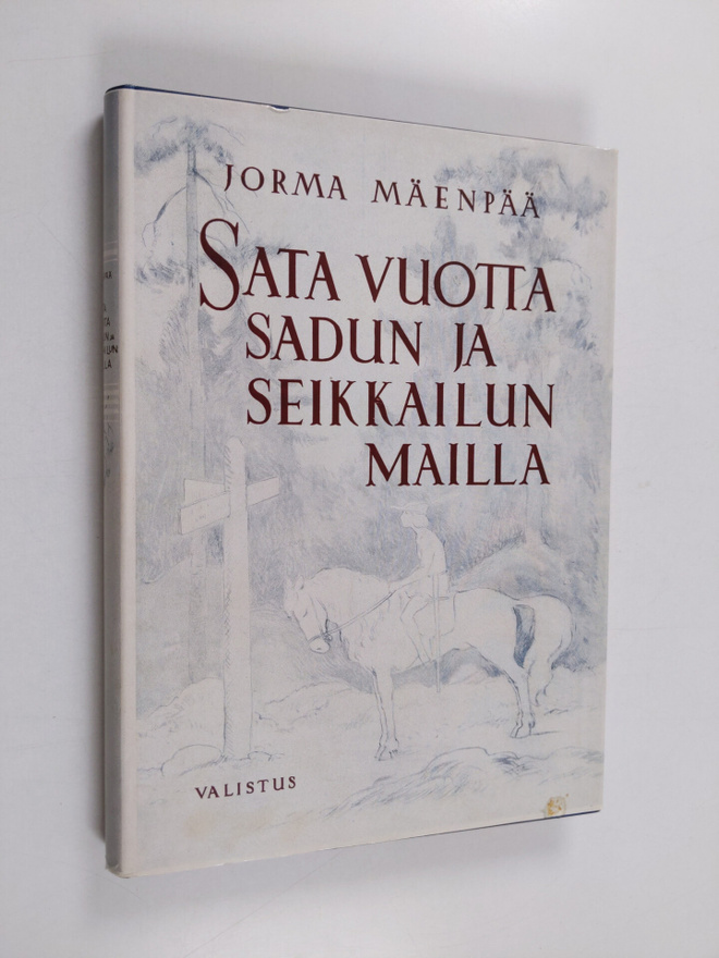 Jorma Mäenpää : Sata vuotta sadun ja seikkailun mailla : ...