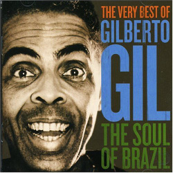 Gilberto Gil - The Soul Of Brazil (CD)