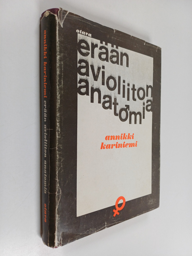 Annikki Kariniemi : Erään avioliiton anatomia