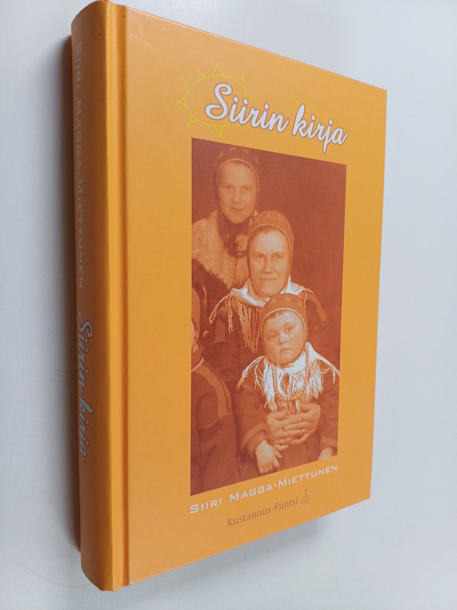 Siiri Magga-Miettunen : Siirin kirja (signeerattu)