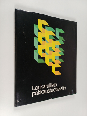 Pekka Lehonkoski : Lankarullista pakkaustuotteisiin : Ens...