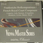 Frankreichs Hofkomponisten • French Royal Court Composers CD - pikkukuva 1