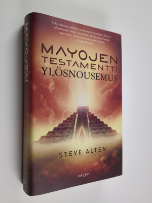 Steve Alten : Mayojen testamentti : Ylösnousemus