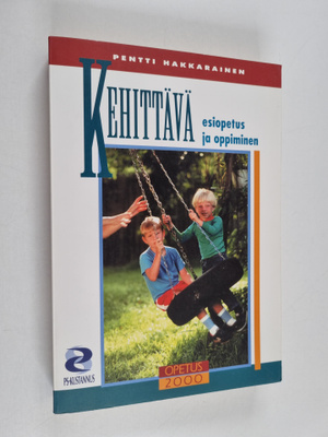 Pentti Hakkarainen : Kehittävä esiopetus ja oppiminen (si...