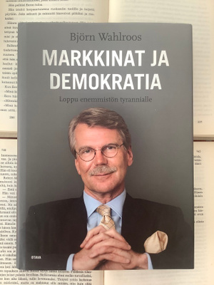 Björn Wahlroos - Markkinat ja demokratia (sid.)