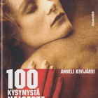 Anneli Kivijärvi: 100 kysymystä naisesta ja seksistä - pikkukuva 1