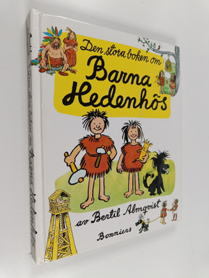 Bertil Almqvist : Den stora boken om barna Hedenhös