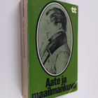 Simo ym. (toim.) Knuuttila : Aate ja maailmankuva : Suome... - pikkukuva 1