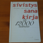 Timo Nurmi,Ilkka Keskiaro,Päivi Keskiaro:Sivistyssanakirja. - pikkukuva 1