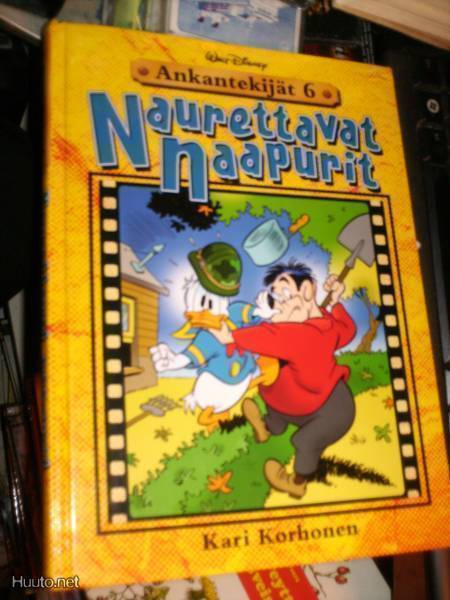 Ankantekijät 6 NAURETTAVAT NAAPURIT Kari Korhonen (Sis.pk:t)