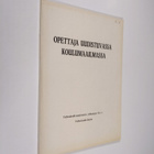 Opettaja uudistuvassa koulumaailmassa : Valkeakoski-semin... - pikkukuva 1
