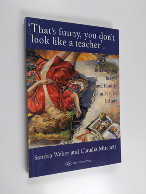 Sandra Weber : That's funny, you don't look like a teache...