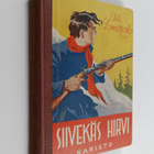 Aili Somersalo : Siivekäs hirvi : kertomus vuosilta 1808-... - pikkukuva 1