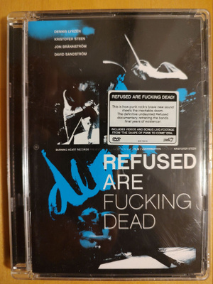 Refused Are Fucking Dead DVD