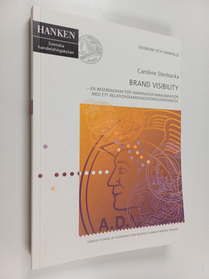 Caroline Stenbacka : Brand visibility : en referensram fö...