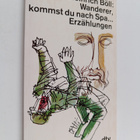 Heinrich Böll : Wanderer, kommst du nach Spa... : Erzählu... - pikkukuva 1
