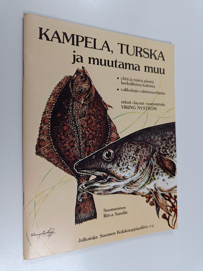 Viking Nyström : Kampela, turska ja muutama muu