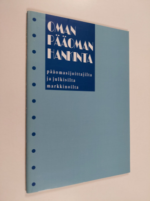 Oman pääoman hankinta pääomasijoittajilta ja julkisilta m...