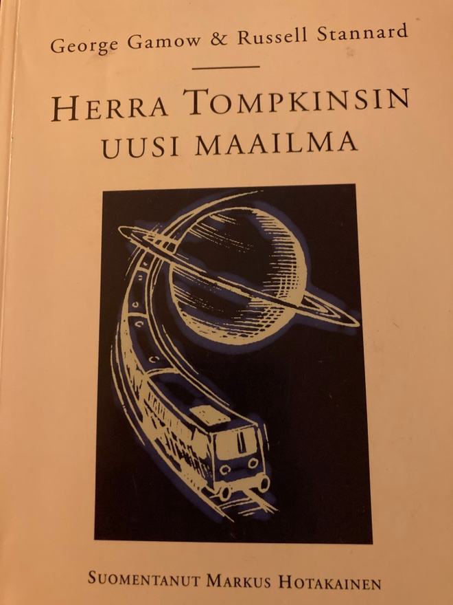 GAMOW - STANNARD: HERRA TOMPKINSIN UUSI MAAILMA