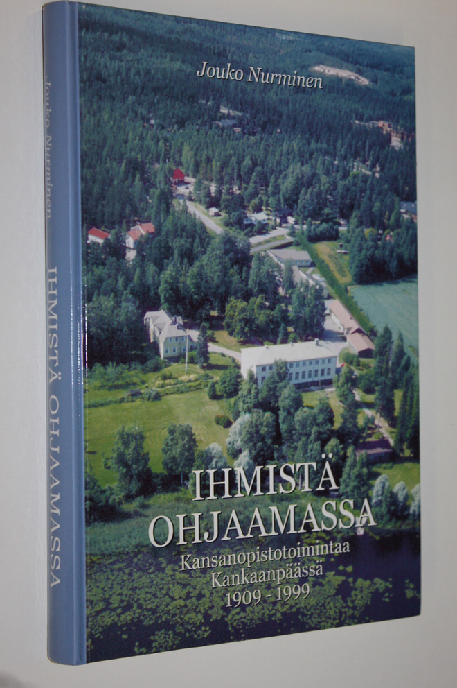 Jouko Nurminen : Ihmistä ohjaamassa (signeerattu) : kansa...
