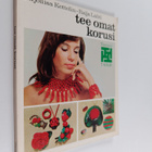 Pirjoliisa Kettelin : Tee omat korusi - pikkukuva 1
