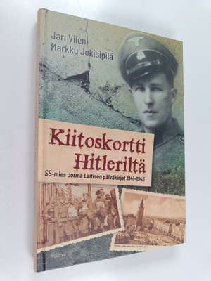 Jorma Laitinen : Kiitoskortti Hitleriltä : SS-mies Jorma ...