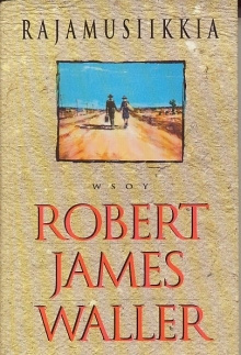 Robert James Waller - Rajamusiikkia