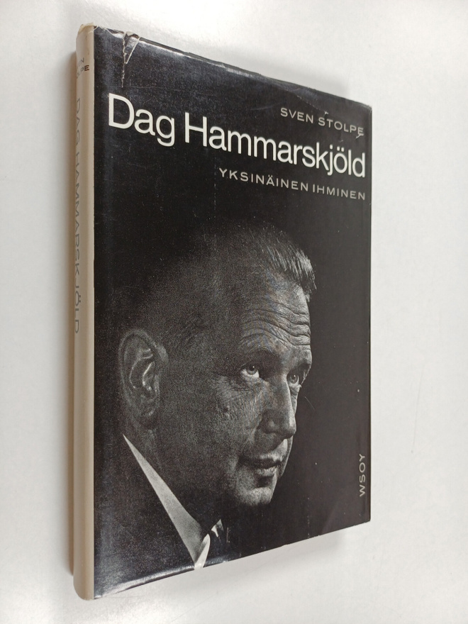 Sven Stolpe : Dag Hammarskjold : yksinainen ihminen