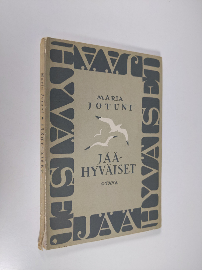 Maria Jotuni : Jäähyväiset : Avonainen lipas III : mielik...