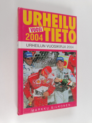 Markku Siukonen : Urheilun vuosikirja 2004