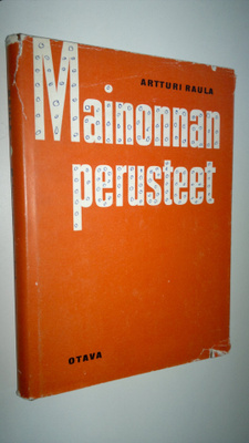 Artturi Raula : Mainonnan perusteet