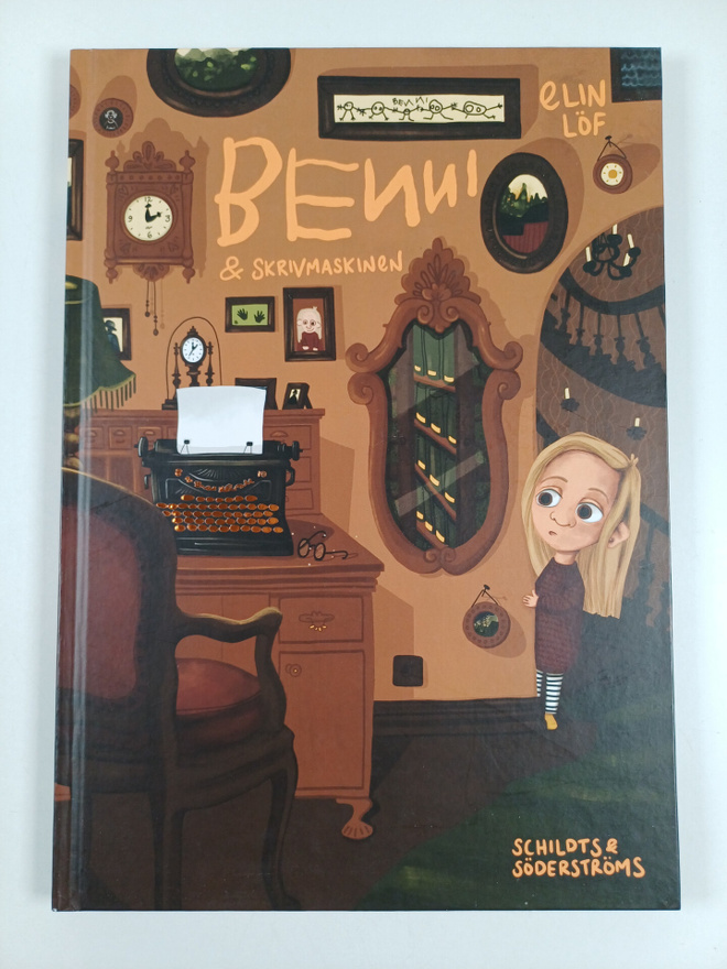 Elin Löf : Benni och skrivmaskinen