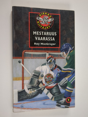 Roy MacGregor : Mestaruus vaarassa