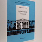 Viia ym. (toim.) Hatara : Hyvää elämää etsimässä - Studia... - pikkukuva 1