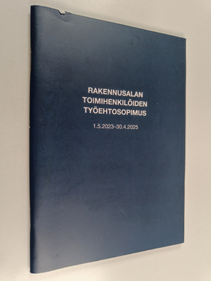 Rakennusalan toimihenkilöiden työehtosopimus 1.5.2023-30....