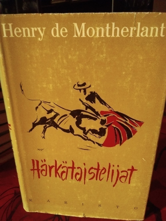Henry de Montherlant : Härkätaistelijat